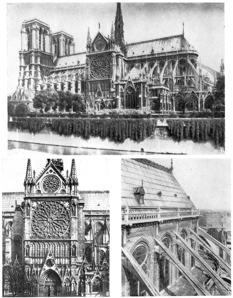 Париж. Собор Парижской богоматери: 1 — вид с юго-востока; 2 — фасад южного трансепта, конец XIII — начало XIV в.; 3 — южный фасад хора, закончен в начале XIV в., и аркбутаны, середина XIII в.